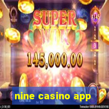 nine casino app